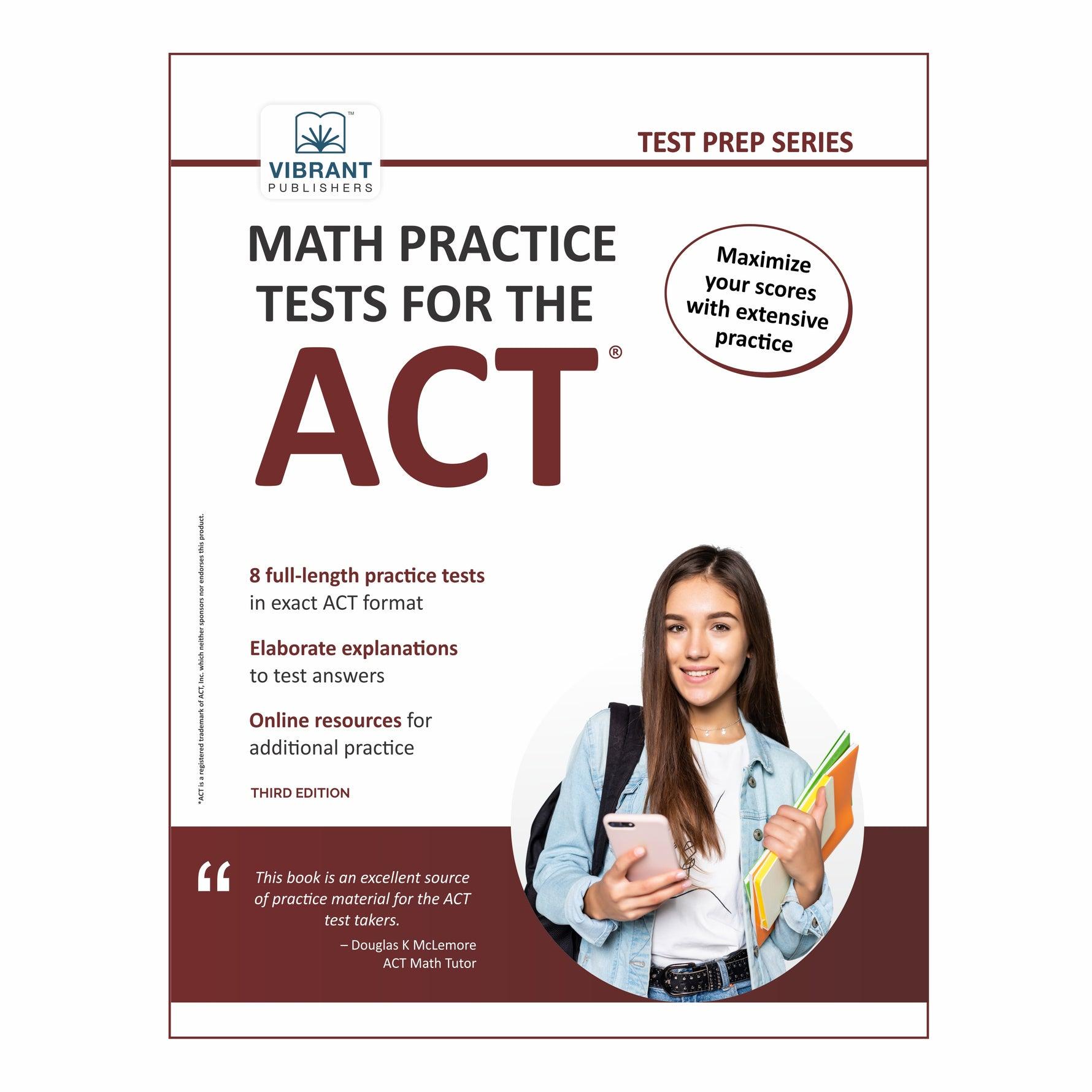 Math Practice <b>Tests</b> for the ACT: Questions, Solutions & Strategies ...